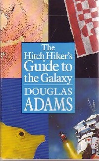 The Hitch Hiker's Guide to the Galaxy - Douglas Adams - Livre