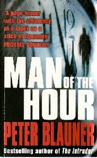 Livrenpoche : Man of the hour - Peter Blauner - Livre