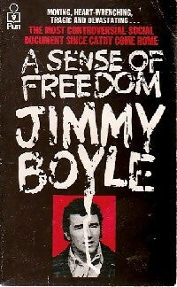 A sense of freedoom - Jimmy Boyle -  Pan Books - Livre