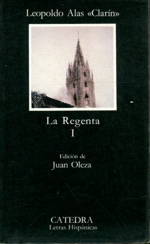 Livrenpoche : La regenta Tome I - Leopoldo (1852-1901) (Clarin) Alas - Livre