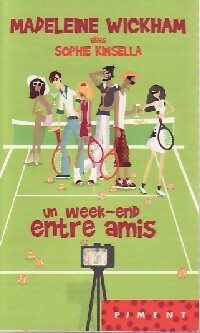 Livrenpoche : Un week-end entre amis - Madeleine Wickham - Livre