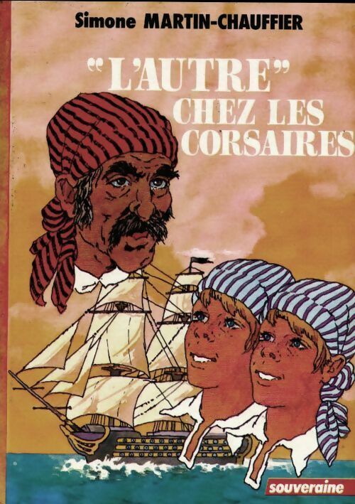 Livrenpoche : L'Autre chez les corsaires - Simone Martin-Chauffier - Livre
