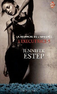 Livrenpoche : L'exécutrice Tome V : La revanche de l'araignée - Jennifer Estep - Livre