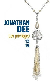 Livrenpoche : Les privilèges - Jonathan Dee - Livre
