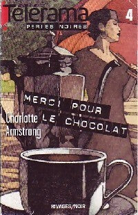 Livrenpoche : ...Et merci pour le chocolat - Charlotte Armstrong - Livre