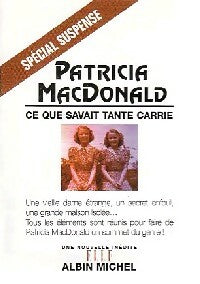 Livrenpoche : Ce que savait tante Carrie - Patricia J. MacDonald - Livre
