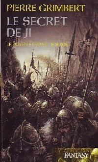 Livrenpoche : Le secret de Ji Tome IV : Le doyen éternel - Pierre Grimbert - Livre