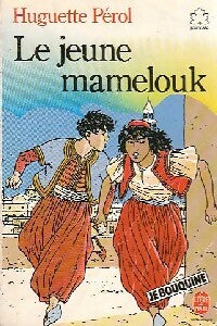 Livrenpoche : Le jeune mamelouk - Huguette Pérol - Livre