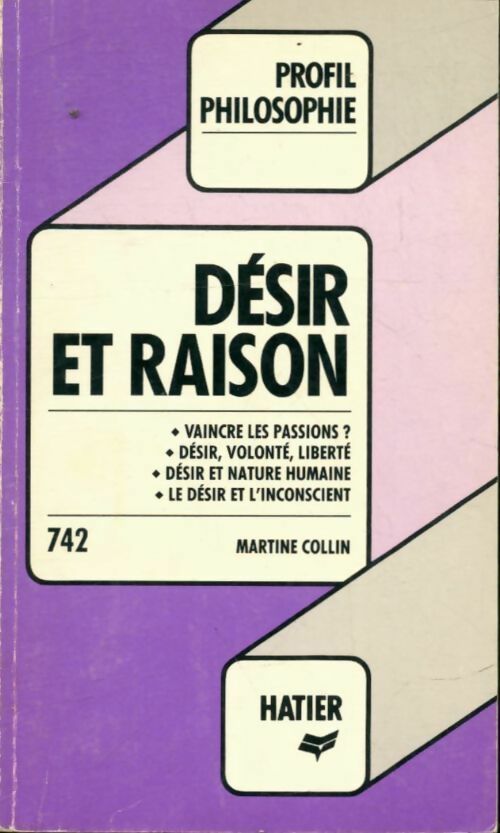 Livrenpoche : Désir et raison - Martine Colin - Livre
