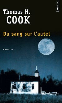 Livrenpoche : Du sang sur l'autel - Thomas H. Cook - Livre