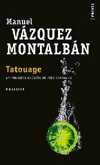 Livrenpoche : Tatouage - Manuel Vàzquez Montalbàn - Livre