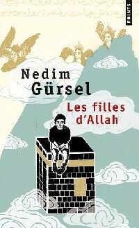 Les filles d'Allah - Nedim Gürsel - Livre