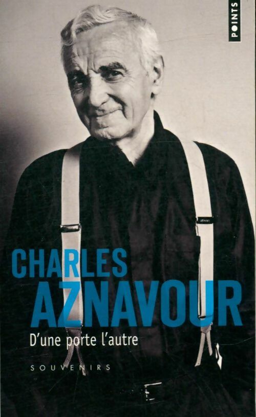 Livrenpoche : D'une porte l'autre - Charles Aznavour - Livre