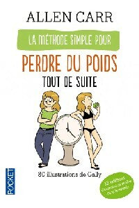 Livrenpoche : La méthode simple pour perdre du poids tout de suite - Allen Carr - Livre