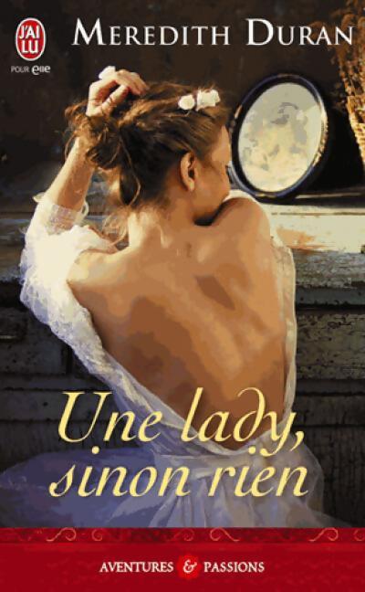 Une lady sinon rien - Meredith Duran - Livre