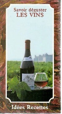 Livrenpoche : Savoir déguster les vins - Patrice Dard - Livre