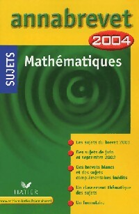 Livrenpoche : Mathématiques Brevet Sujets 2004 - Bernard Demeillers - Livre