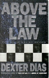 Livrenpoche : Above the law - dexter Dias - Livre