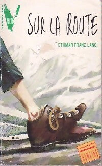 Livrenpoche : Sur la route - Othmar Franz Lang - Livre