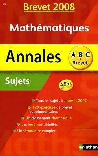 Livrenpoche : Annales Brevet 2008. Mathématiques (Sujets) - Gilles Mora, Carole Feugère - Livre