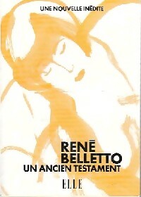 Un ancien testament - René Belletto -  Nouvelle ELLE - Livre