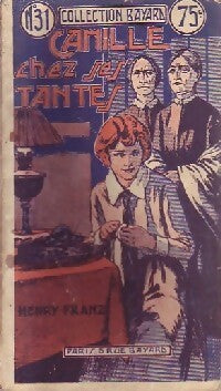 Camille chez ses tantes - Henri Franz - Livre