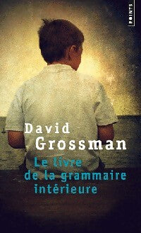 Livrenpoche : Le livre de la grammaire intérieure - David Grossman - Livre