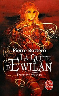 La quête d'Ewilan Tome III : L'île du destin - Pierre Bottero - Livre
