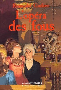 Livrenpoche : Les manuscrits d'Elfaïss Tome II : L'opéra des fous - Romuald Giulivo - Livre
