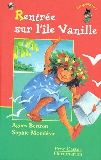 Livrenpoche : Rentrée sur l'île Vanille - Sophie Mondésir - Livre
