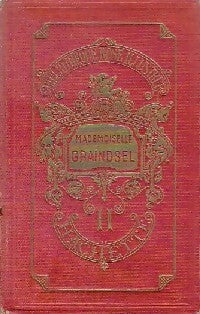 Livrenpoche : Mademoiselle Graindsel - Jérôme Doucet - Livre
