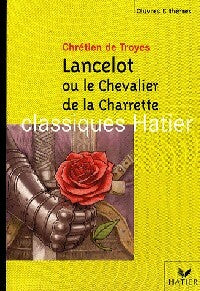 Livrenpoche : Lancelot ou le Chevalier de la Charrette - Chrétien de Troyes - Livre