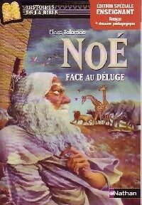 Noé face au déluge - Flore Talamon - Livre
