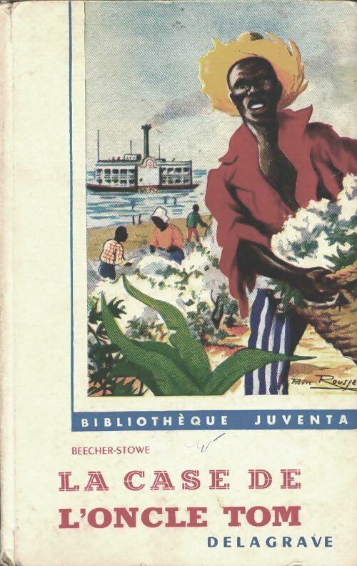 Livrenpoche : La case de l'oncle Tom - Harriet Beecher-Stowe - Livre