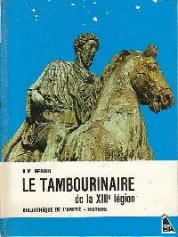 Livrenpoche : Le tambourinaire de la XIIIe légion - R.M. Reboul - Livre