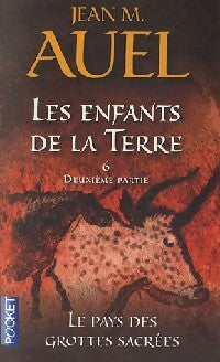 Livrenpoche : Les enfants de la terre Tome VI : Le pays des grottes sacrées Partie II - Jean Marie Auel - Livre