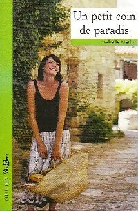 Livrenpoche : Un petit coin de paradis - Isabelle Merlin - Livre