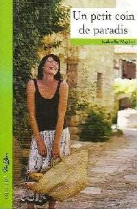 Un petit coin de paradis - Isabelle Merlin -  Nous Deux (2ème série) - Livre