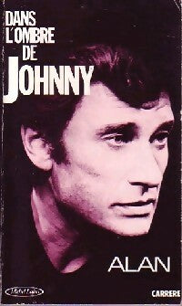 Livrenpoche : Dans l'ombre de Johnny - Alan - Livre