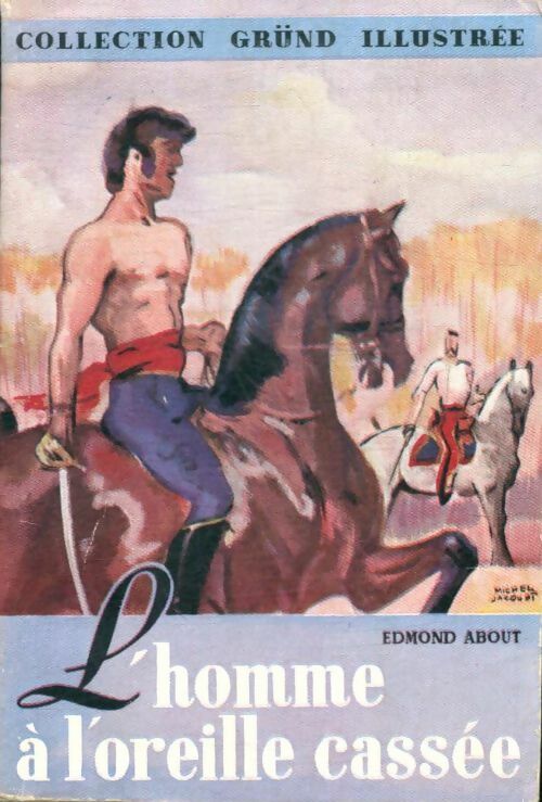 Livrenpoche : L'homme à l'oreille cassée - Edmond About - Livre
