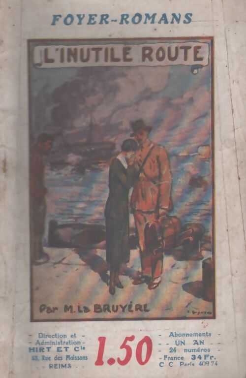 L'inutile route - M. La Bruyère - Livre