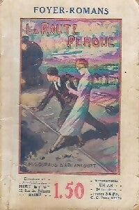La route perdue - Gourand D'Ablancourt - Livre