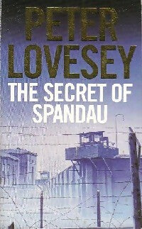 The secret of Spandau - Peter Lovesey -  Pan Books - Livre