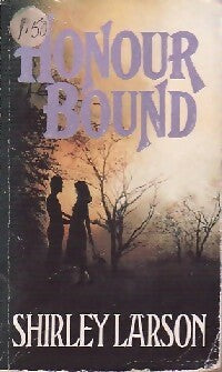 Livrenpoche : Honour bound - Shirley Larson - Livre