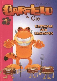Livrenpoche : Garfield & Cie Tome I : L'attaque des lasagnes - Jim Davis - Livre