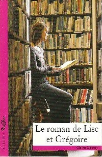 Le roman de Lise et Grégoire - Claire Detroy -  Nous Deux (2ème série) - Livre