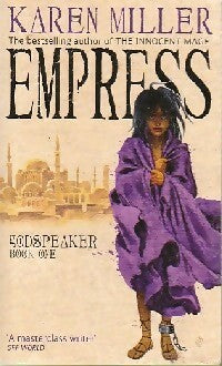 Godspeaker Tome I : Empress - Karen Miller -  Orbit - Livre