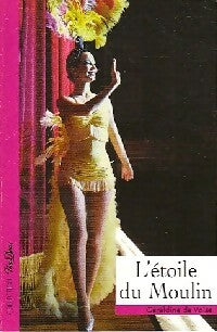 Livrenpoche : L'étoile du moulin - Géraldine De Voise - Livre