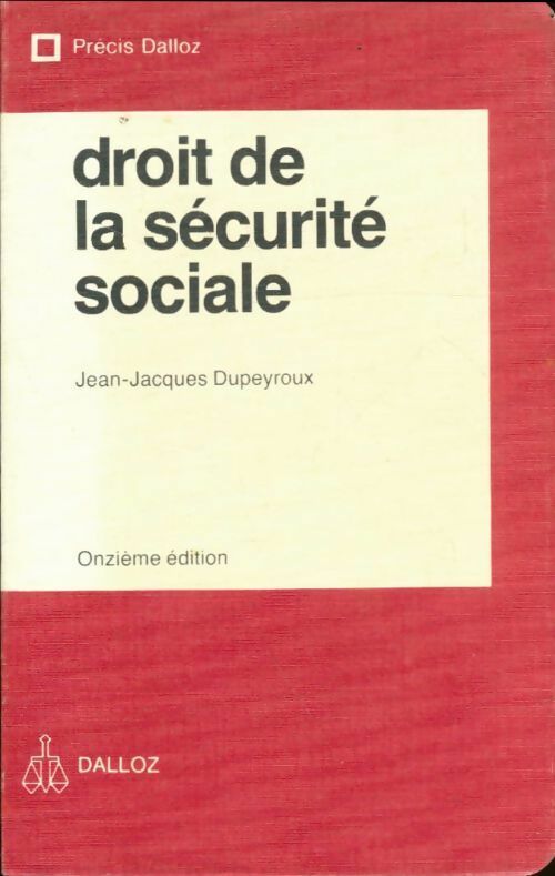 Livrenpoche : Droit de la sécurité sociale - Jean-Jacques Dupeyroux - Livre