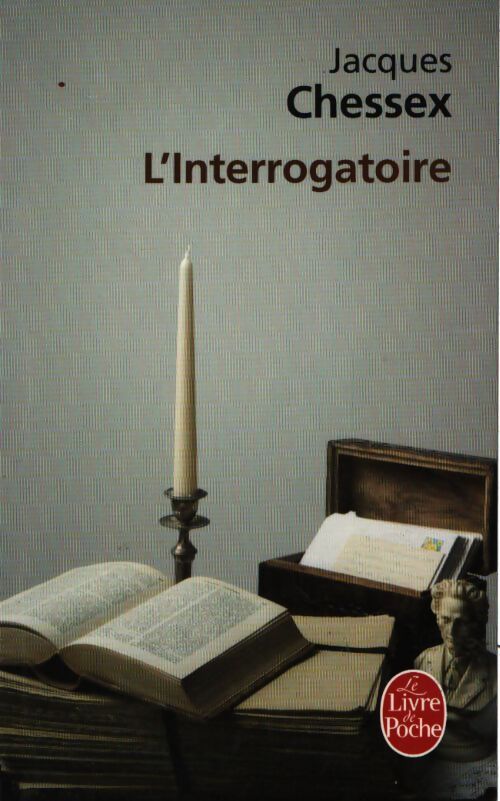 L'interrogatoire - Jacques Chessex - Livre